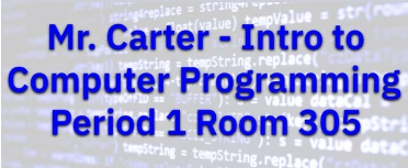 Period 1 Intro to Computer Programming