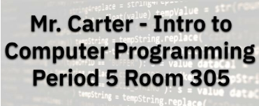 Period 5 Intro to Computer Programming
